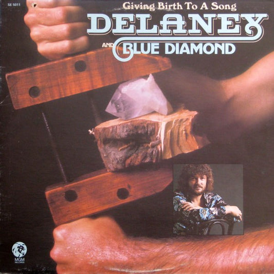 Delaney* And Blue Diamond : Giving Birth To A Song (LP, Album)