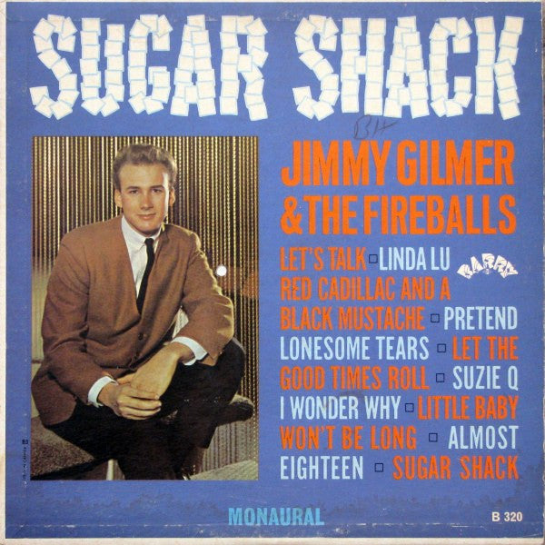 Jimmy Gilmer And The Fireballs : Sugar Shack (LP, Album, Mono)