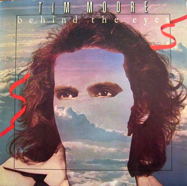 Tim Moore : Behind The Eyes (LP, Album)