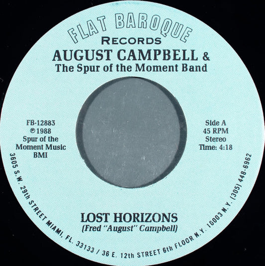 August Campbell* & The Spur Of The Moment Band : Lost Horizons / The I-95 Asshole Song (7")