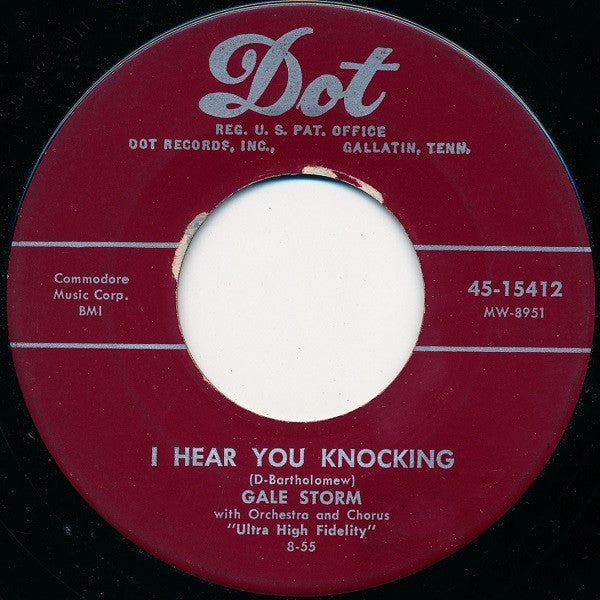 Gale Storm : I Hear You Knocking / Never Leave Me (7", Single, Ind)