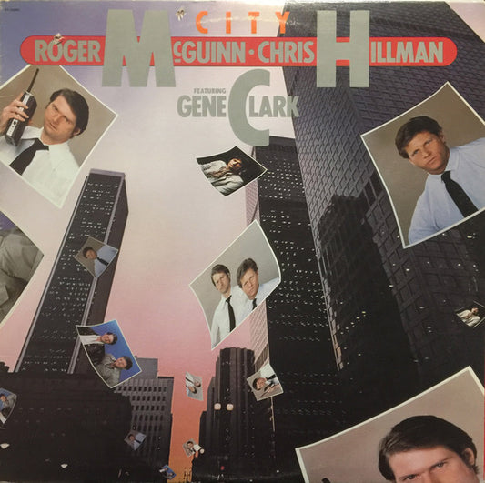 Roger McGuinn - Chris Hillman Featuring Gene Clark : City (LP, Album)