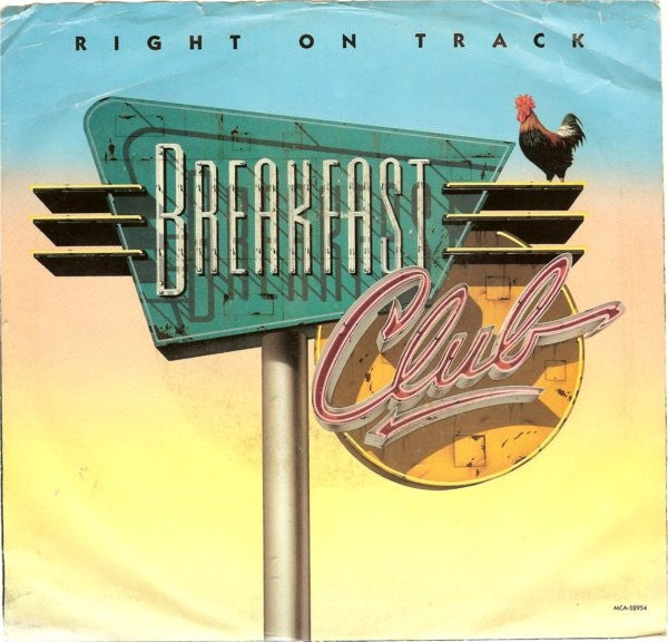 Breakfast Club : Right On Track (7")