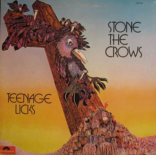 Stone The Crows : Teenage Licks (LP, Album, Gat)