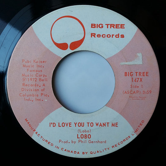 Lobo (3) : I'd Love You To Want Me (7", Single)