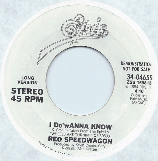 Reo Speedwagon : I Do'wanna Know (7", Single, Promo)