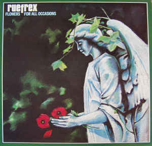 Ruefrex : Flowers For All Occasions (LP, Album)