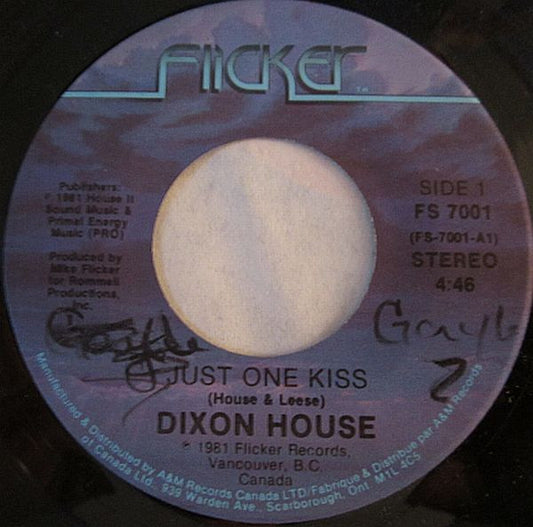 Dixon House : Just One Kiss / All Too Clear (7", Single)