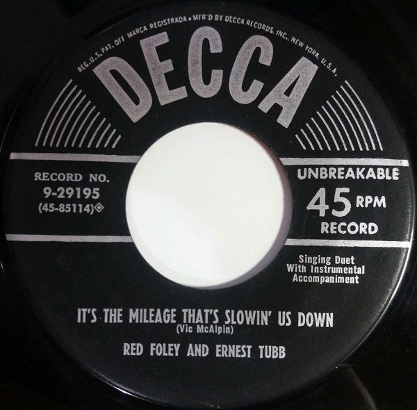 Ernest Tubb And Red Foley : Double-Datin' / It's The Mileage That's Slowin' Us Down (7", Single)