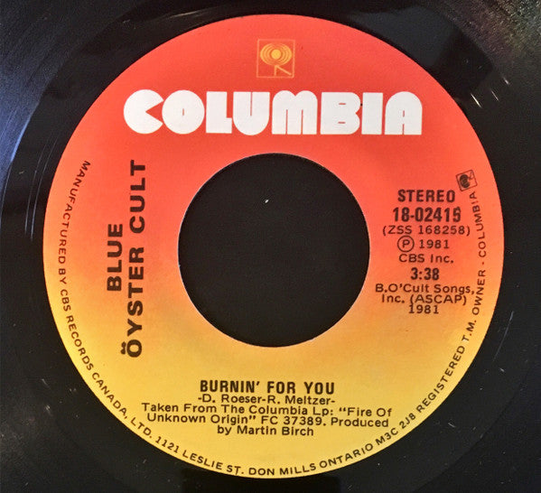 Blue Öyster Cult : Burnin' For You (7", Single)