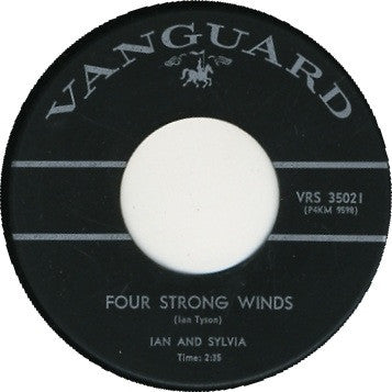 Ian & Sylvia : Four Strong Winds / C.C. Rider (7", Single)