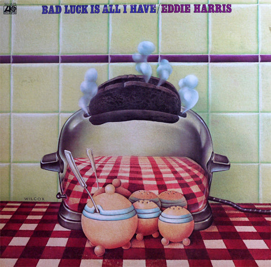 Eddie Harris : Bad Luck Is All I Have (LP, Album)