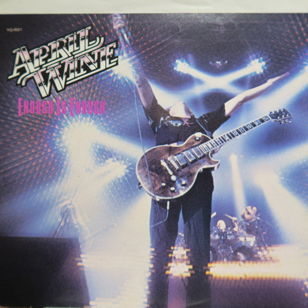 April Wine : Enough Is Enough (7")