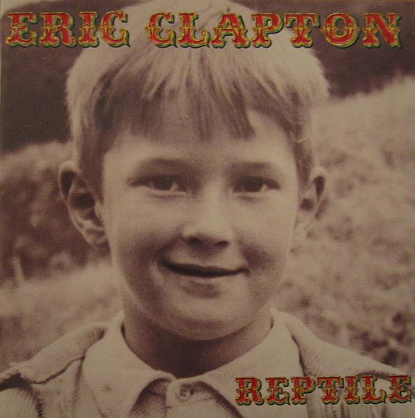 Eric Clapton : Reptile (HDCD, Album)