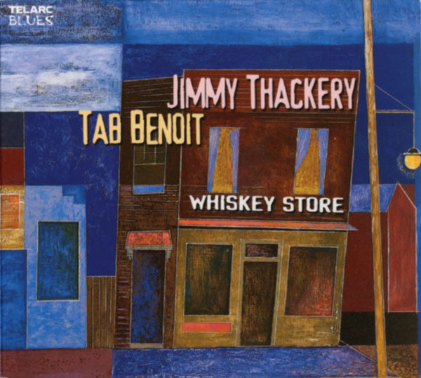 Jimmy Thackery & Tab Benoit : Whiskey Store (CD, Album, Dig)