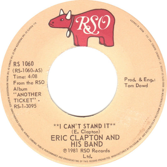 Eric Clapton And His Band : I Can't Stand It (7", Single)