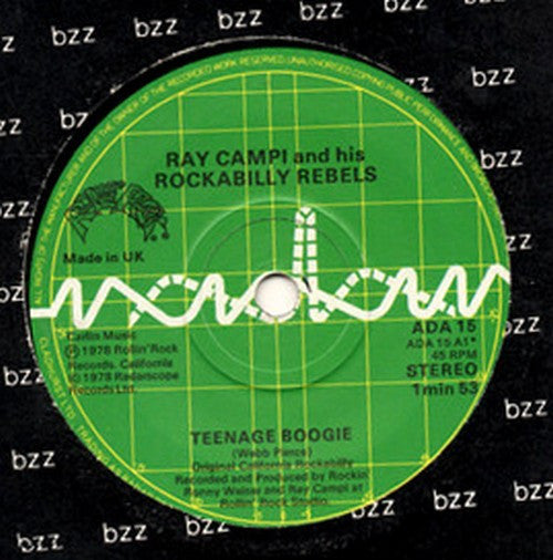 Ray Campi & His Rockabilly Rebels : Teenage Boogie / Rockabilly Rebel (7", Single)