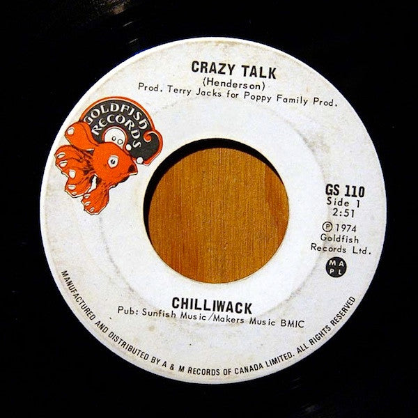 Chilliwack : Crazy Talk (7", Single)