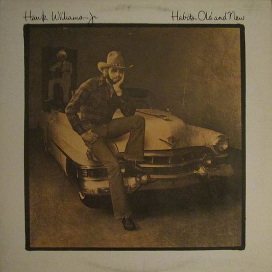 Hank Williams Jr. : Habits Old And New (LP, Album)