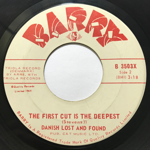 Danish Lost And Found* :  No, No, No, No / The First Cut Is The Deepest (7", Single)