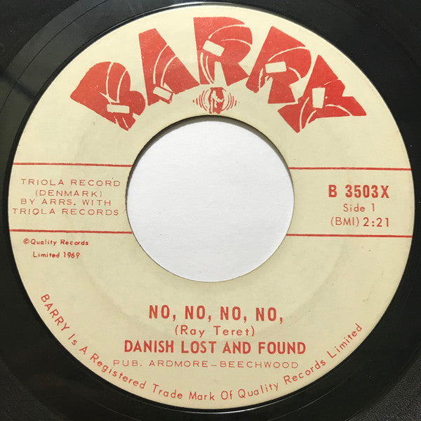 Danish Lost And Found* :  No, No, No, No / The First Cut Is The Deepest (7", Single)