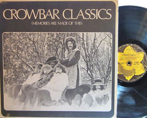 Crowbar (3) : Crowbar Classics (Memories Are Made Of This) (LP, Comp, RM, Gat)