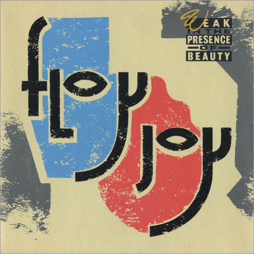 Floy Joy : Weak In The Presence Of Beauty (LP, Album)