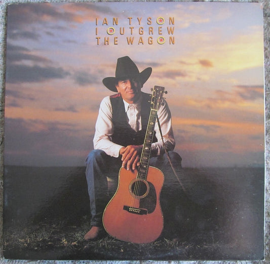 Ian Tyson : I Outgrew The Wagon (LP, Album)