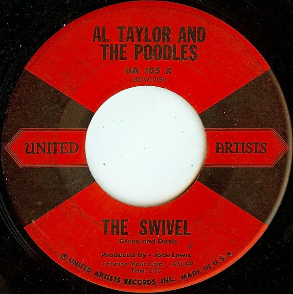 Al Taylor And The Poodles : The Ripple / The Swivel (7")