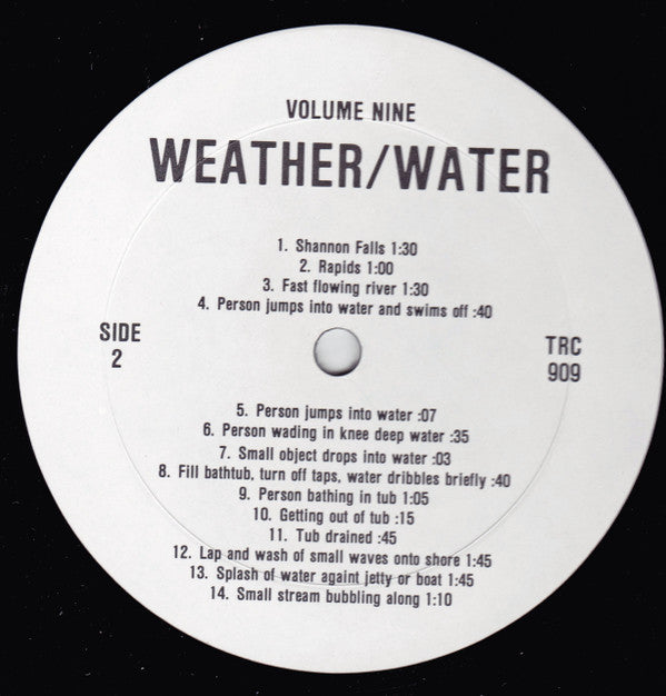No Artist : Sound Effects Volume Nine – Weather/Water (LP, Album)