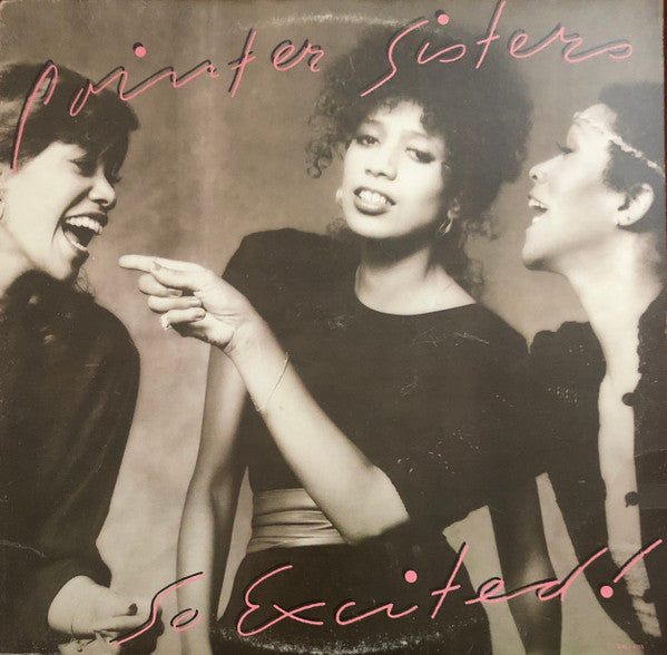 Pointer Sisters : So Excited! (LP, Album)