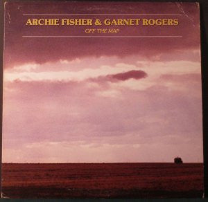 Archie Fisher & Garnet Rogers : Off The Map (LP)