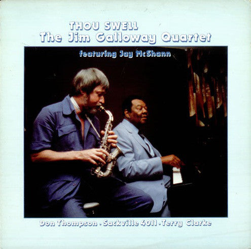 The Jim Galloway Quartet Featuring Jay McShann : Thou Swell (LP, Album)