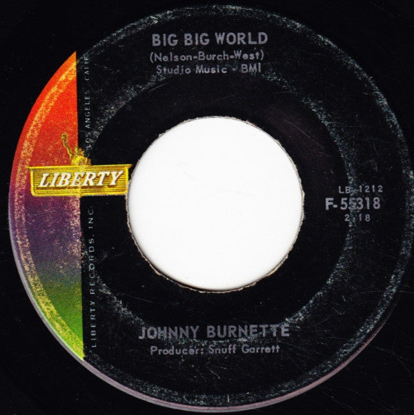 Johnny Burnette : Big Big World / Ballad Of The One Eyed Jacks (7", Ind)