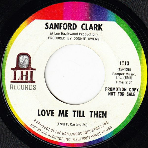 Sanford Clark : Farm Labor Camp #2 / Love Me Till Then (7", Promo, Styrene, Mon)
