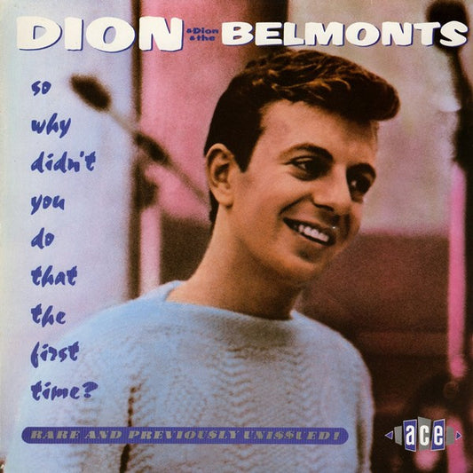 Dion (3) & Dion & The Belmonts : So Why Didn't You Do That The First Time? (LP, Comp, Mono)
