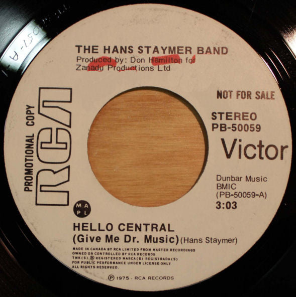 The Hans Staymer Band : Hello Central (Give Me Dr. Music) / Never Learned To Crawl (7", Single, Promo)