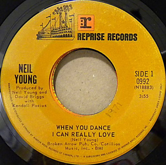 Neil Young : When You Dance I Can Really Love (7", Single)