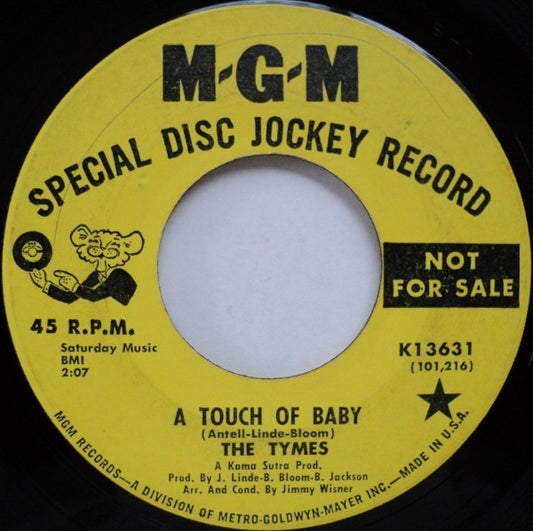 The Tymes : A Touch Of Baby / What Would I Do (7", Single, Promo)