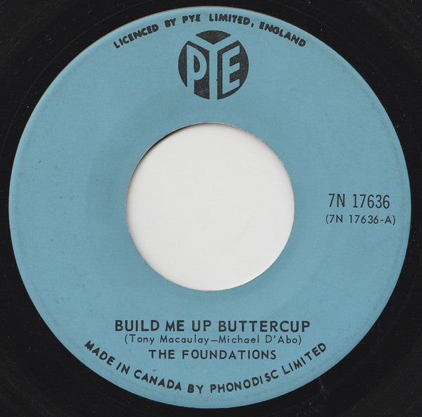 The Foundations : Build Me Up Buttercup (7", Single)