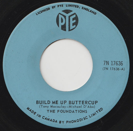 The Foundations : Build Me Up Buttercup (7", Single)