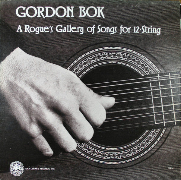 Gordon Bok : A Rogue's Gallery Of Songs For 12-String (LP, Album)