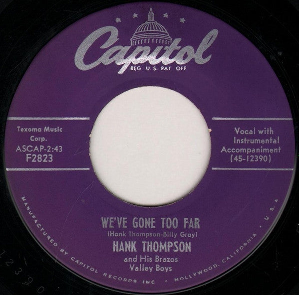 Hank Thompson And His Brazos Valley Boys : Honky-tonk Girl / We've Gone Too Far (7", Single)