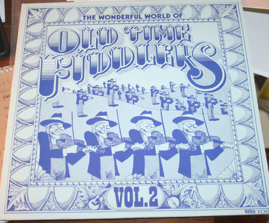 Various : The Wonderful World Of Old Time Fiddlers Volume 2 (LP, Comp)