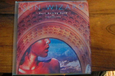 Sun Wizard : Quit Acting Cold 7" (7")