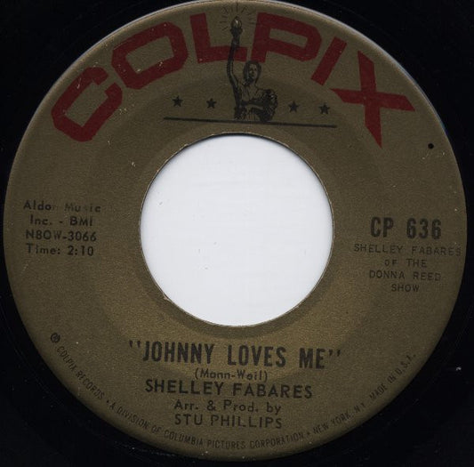 Shelley Fabares : Johnny Loves Me / I'm Growing Up (7")