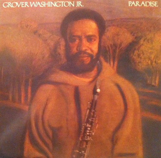 Grover Washington, Jr. : Paradise (LP, Album)