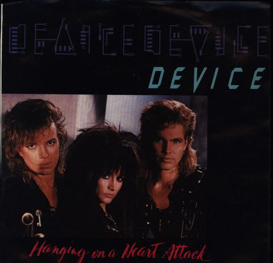 Device (2) : Hanging On A Heart Attack (7")