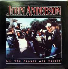 John Anderson (3) : All The People Are Talkin' (LP, Album)