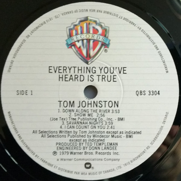 Tom Johnston : Everything You've Heard Is True (LP, Album)